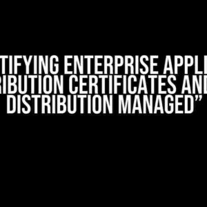 Demystifying Enterprise Application Distribution Certificates and “iOS Distribution Managed”